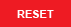 Reset
